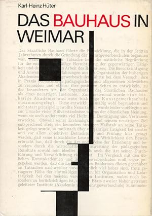 Immagine del venditore per Das Bauhaus in Weimar. Studie zur gesellschaftspolitischen Geschichte einer deutschen Kunstschule. venduto da Antiquariat Kastanienhof