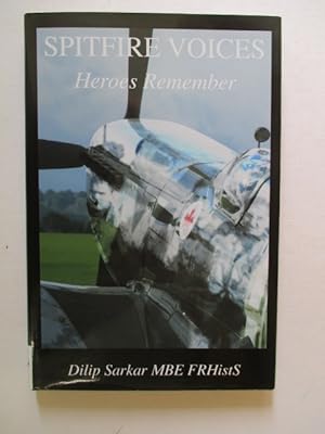 Image du vendeur pour Spitfire Voices: Heroes Remember mis en vente par GREENSLEEVES BOOKS