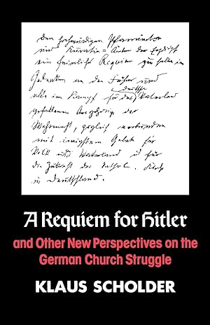 Seller image for A Requiem for Hitler and Other New Perspectives on the German Church Struggle for sale by Redux Books