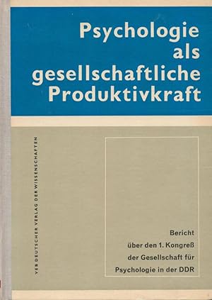 Bild des Verkufers fr Psychologie als gesellschaftliche Produktivkraft zum Verkauf von Antiquariat Kastanienhof