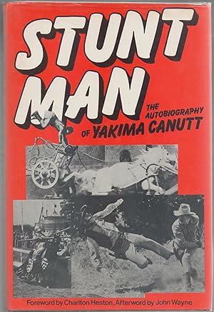 Imagen del vendedor de Stunt Man: the Autobiography of Yakima Canutt a la venta por Anvil Books