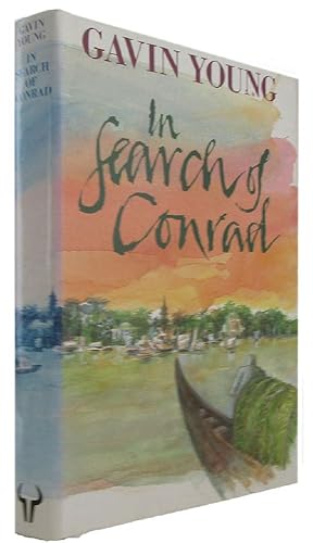 Seller image for IN SEARCH OF CONRAD for sale by Kay Craddock - Antiquarian Bookseller