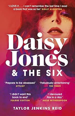 Imagen del vendedor de Daisy Jones and The Six: From the author of the hit TV series (California dream (crossover) serie, 2) a la venta por WeBuyBooks 2