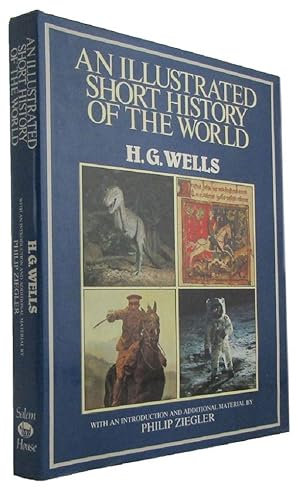 Seller image for AN ILLUSTRATED SHORT HISTORY OF THE WORLD for sale by Kay Craddock - Antiquarian Bookseller