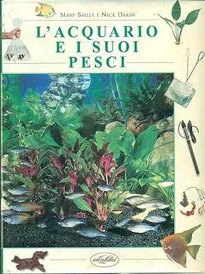 Bild des Verkufers fr L'acquario e i suoi pesci zum Verkauf von Librodifaccia