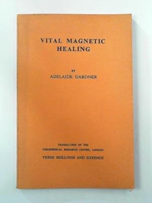 Imagen del vendedor de Vital magnetic healing a la venta por Cotswold Internet Books