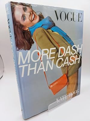 Imagen del vendedor de Vogue, More Dash Than Cash a la venta por Johnston's Arran Bookroom