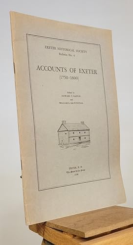 Image du vendeur pour Exeter Historical Society Bulletin No. 4 - Accounts of Exeter (1750-1800) mis en vente par Henniker Book Farm and Gifts