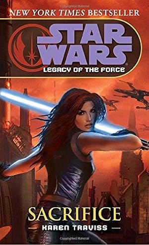 Imagen del vendedor de Sacrifice: Star Wars Legends (Legacy of the Force): 5 (Star Wars: Legacy of the Force - Legends) a la venta por WeBuyBooks