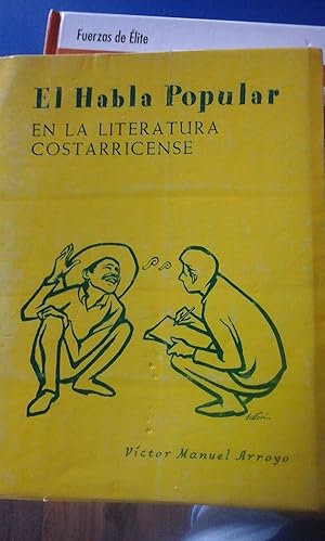 Immagine del venditore per EL HABLA POPULAR EN LA LITERATURA COSTARRICENSE (San Jos, 1971) venduto da Multilibro