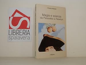 Bild des Verkufers fr Magia e scienza da Paracelso a Newton zum Verkauf von Libreria Spalavera
