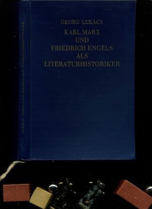 Karl Marx und Friedrich Engels als Literaturhistoriker.