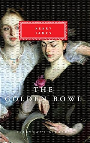 Seller image for The Golden Bowl (Everyman's Library CLASSICS) for sale by WeBuyBooks