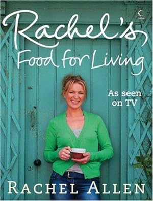 Seller image for Rachel  s Food for Living for sale by WeBuyBooks 2