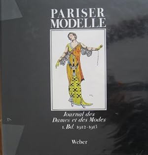 Bild des Verkufers fr Pariser Modelle. Journal des Dames et des Modes. Band 1. 1912 - 11913. zum Verkauf von Antiquariat Bernd Preler