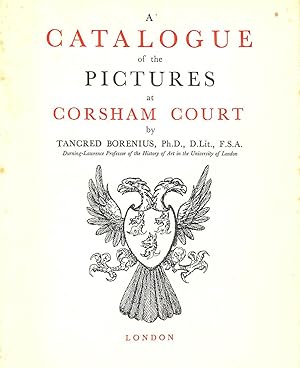 Seller image for A Catalogue Of The Pictures At Corsham Court for sale by M Godding Books Ltd