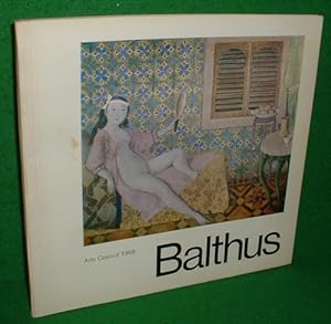 Seller image for BALTHUS: A Retrospective Exhibition at the Tate Gallery, London 4 October - 10 November 1968 for sale by booksonlinebrighton
