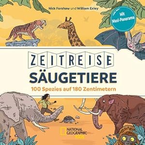 Image du vendeur pour Zeitreise Sugetiere. 100 Spezies auf 180 Zentimetern: National Geographic KiDS mis en vente par Rheinberg-Buch Andreas Meier eK