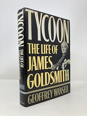 Seller image for Tycoon: The Life of James Goldsmith for sale by Southampton Books