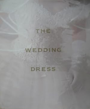 Bild des Verkufers fr The Wedding Dress. zum Verkauf von Antiquariat Bernd Preler