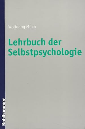 Bild des Verkufers fr Lehrbuch der Selbstpsychologie zum Verkauf von Antiquariat Lcke, Einzelunternehmung