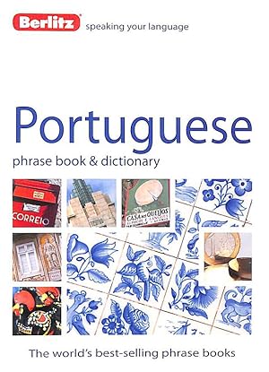Berlitz Language: Portuguese Phrase Book & Dictionary (Berlitz Phrasebooks)