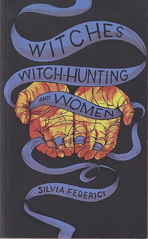 Bild des Verkufers fr Silvia Federici: Witches, Witch-Hunting And Women zum Verkauf von Stefan Schuelke Fine Books