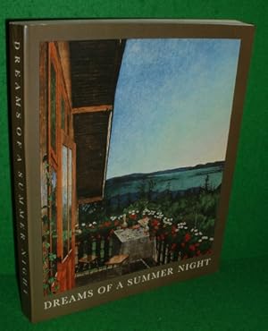 DREAMS OF A SUMMER NIGHT: Scandinavian Painting at the Turn of the Century Catalogue of an Exhibi...