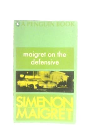 Seller image for Maigret on the Defensive for sale by World of Rare Books