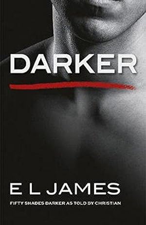 Bild des Verkufers fr Darker: The #1 Sunday Times bestseller (Fifty Shades, 5) zum Verkauf von WeBuyBooks 2