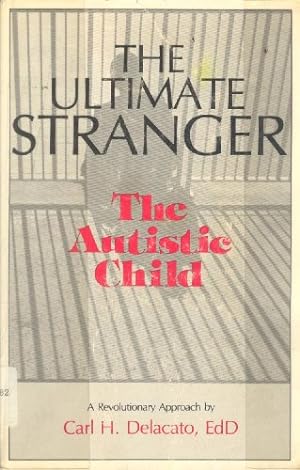 Seller image for The Ultimate Stranger: Autistic Child for sale by WeBuyBooks