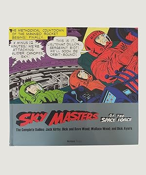 Imagen del vendedor de Sky Masters of the Space Force: The Complete Dailies a la venta por Keel Row Bookshop Ltd - ABA, ILAB & PBFA
