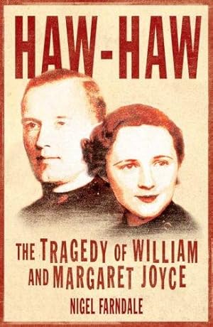 Immagine del venditore per Haw-Haw: The Tragedy of William & Margaret Joyce venduto da WeBuyBooks