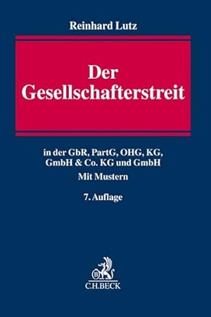 Bild des Verkufers fr Der Gesellschafterstreit: in der GbR, PartG, OHG, KG, GmbH & Co. KG und GmbH zum Verkauf von Rheinberg-Buch Andreas Meier eK