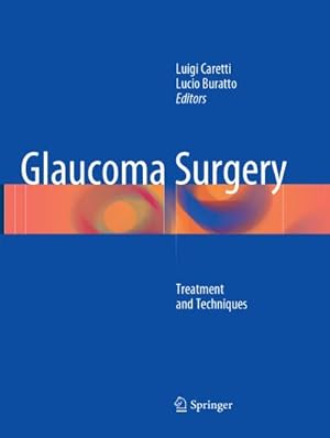 Imagen del vendedor de Glaucoma Surgery: Treatment and Techniques a la venta por Rheinberg-Buch Andreas Meier eK