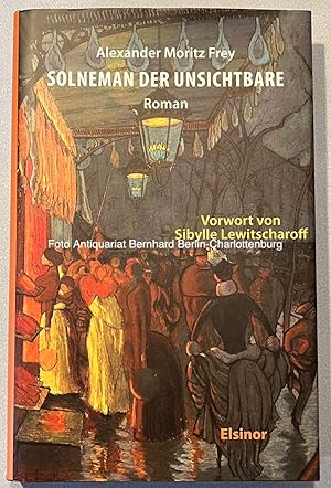 Imagen del vendedor de Solneman der Unsichtbare. Roman a la venta por Antiquariat Bernhard