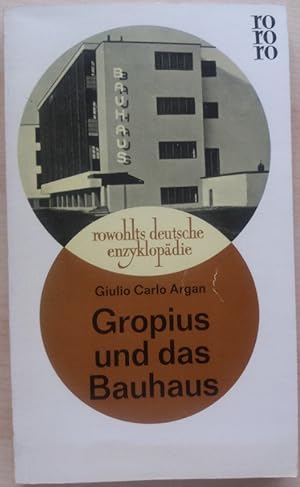 Bild des Verkufers fr Gropius und das Bauhaus. zum Verkauf von buch-radel