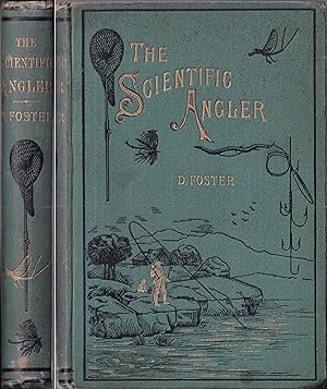 Bild des Verkufers fr THE SCIENTIFIC ANGLER: BEING A GENERAL AND INSTRUCTIVE WORK ON ARTISTIC ANGLING. By the late David Foster (Compiled by his sons). With illustrations and steel engraving of the author. First edition. zum Verkauf von Coch-y-Bonddu Books Ltd