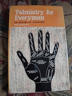 Seller image for Palmistry for Everyman: An Outline of Chirology for sale by Anne Godfrey