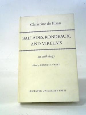 Bild des Verkufers fr Ballades, Rondeaux and Virelais zum Verkauf von World of Rare Books