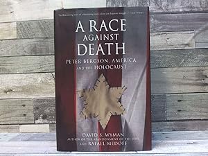 Seller image for A Race Against Death: Peter Bergson, America, and the Holocaust for sale by Archives Books inc.