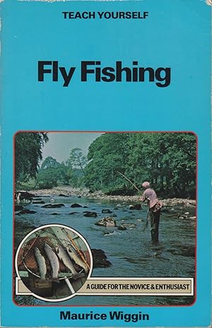 Bild des Verkufers fr TEACH YOURSELF FLY FISHING. By Maurice Wiggin. zum Verkauf von Coch-y-Bonddu Books Ltd