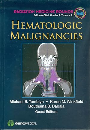 Radiation Medicine Rounds - Volume 3 Issue 3 - Hematologic Malignancies