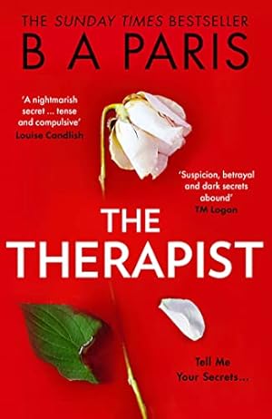 Bild des Verkufers fr The Therapist: From the Sunday Times bestselling author of books like Behind Closed Doors comes another gripping psychological thriller! zum Verkauf von WeBuyBooks