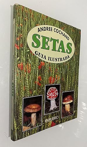 Seller image for Setas (Gua ilustrada) for sale by Nk Libros