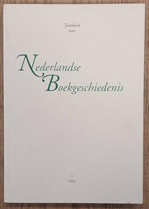 Bild des Verkufers fr Jaarboek voor Nederlandse Boekgeschiedenis 2 / 1995. zum Verkauf von Frans Melk Antiquariaat