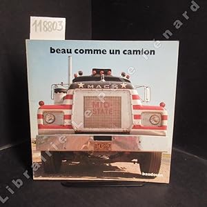 Imagen del vendedor de Beau comme un camion a la venta por Librairie-Bouquinerie Le Pre Pnard