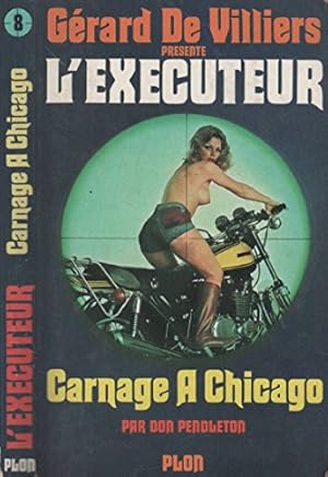Seller image for L'Excuteur - 8 - Carnage  Chicago for sale by Ammareal