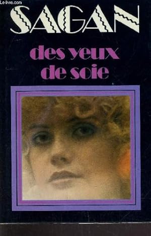 Seller image for DES YEUX DE SOIE. for sale by Ammareal