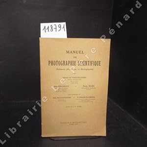 Seller image for Manuel de Photographie scientifique (Sciences physiques et biologiques) for sale by Librairie-Bouquinerie Le Pre Pnard